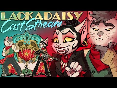 Lackadaisy Meet the Cast:ft. Malcolm Ray, Benni Latham,Jason Marnocha,Val Stokes,Ashe Wagner,&Vitola thumbnail