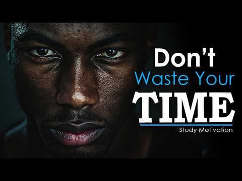 DON'T WASTE TIME | Powerful Advice to Stop Wasting Time 2024 thumbnail