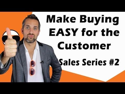 Sales Training: How to Make Buying Easy for the Customer & Make More Sales thumbnail