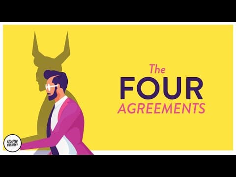 What Are The Four Agreements and How Can They Change Your Life? thumbnail