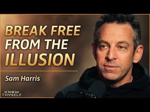 Sam Harris: A Rational Mystics Guide To Consciousness & Awakening | Know Thyself Podcast EP 47 thumbnail