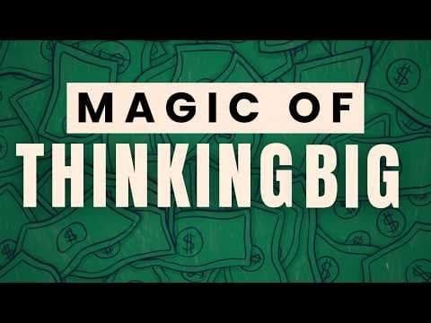 The GREATEST Self-Help Book I Ever Read (I read it twice a year) — The Magic of Thinking Big thumbnail