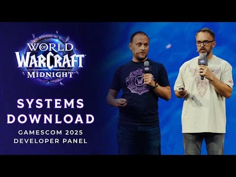 World of Warcraft Systems Download Developer Panel | gamescom 2025 thumbnail