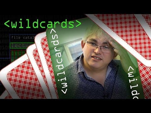 Wildcards - Computerphile thumbnail