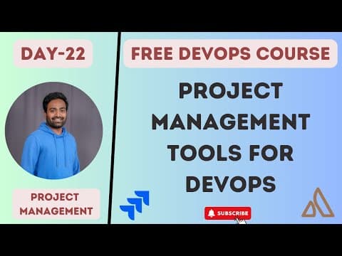 Day 22: What Project Management Tools and Agile Concepts Does a DevOps Engineer Need in the First Week? #2023 thumbnail