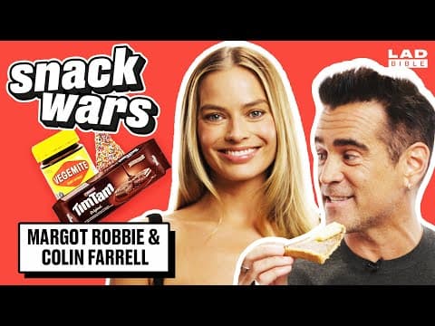 Margot Robbie & Colin Farrell Rate Australian & Irish Food | Snack Wars thumbnail