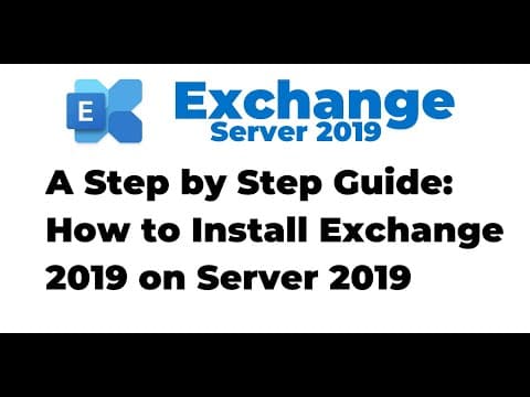 2. How to Install Exchange 2019 on Windows Server 2019 thumbnail