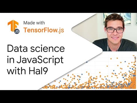 Accessible data science with Hal9 - Made with TensorFlow.js thumbnail
