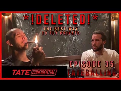 PRIVATE JETS ARE TRASH | TATE CONFIDENTIAL | EPISODE 35 thumbnail