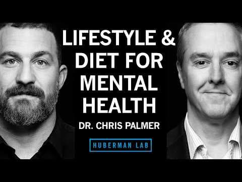 Transform Your Mental Health With Diet & Lifestyle | Dr. Chris Palmer thumbnail