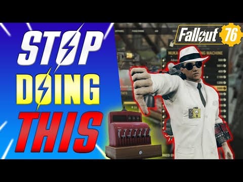 STOP Doing THIS and get Caps MUCH Faster in Fallout 76 | Tips and Tricks thumbnail
