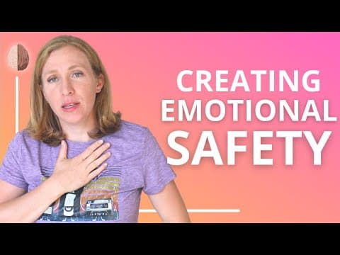 Emotional Safety: How to Improve Relationships and Communication #2 thumbnail