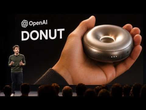 What Is OpenAI's Donut Shaped AI Device Exactly? thumbnail