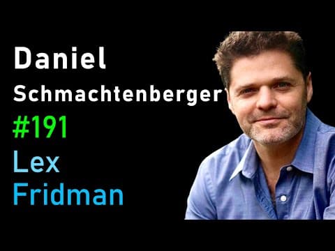 Daniel Schmachtenberger: Steering Civilization Away from Self-Destruction | Lex Fridman Podcast #191 thumbnail