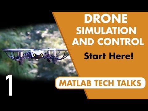 Drone Simulation and Control, Part 1: Setting Up the Control Problem thumbnail
