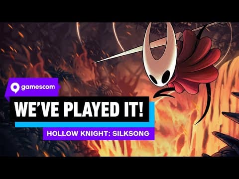 Hollow Knight: Silksong - We've Played It! | gamescom 2025 thumbnail