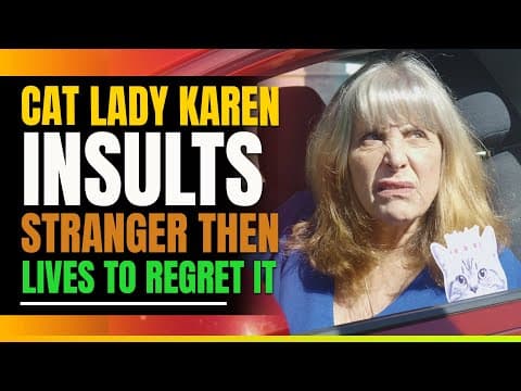 Crazy Cat Lady Karen Insults Stranger And Regrets it. thumbnail