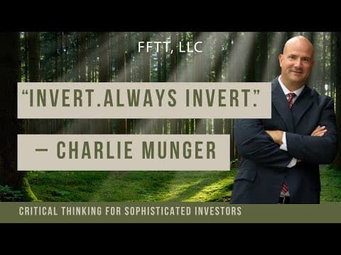 “Invert.  Always Invert.” – Charlie Munger thumbnail