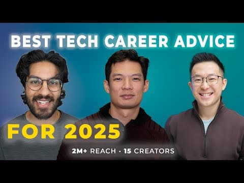 The Best Tech Career Advice For 2025 (From 15 Tech YouTubers) thumbnail