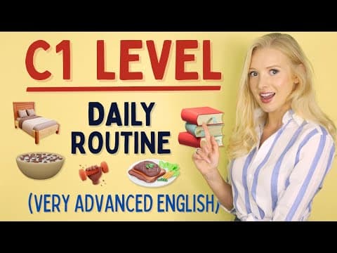 How to Describe a Daily Routine in C1 English thumbnail