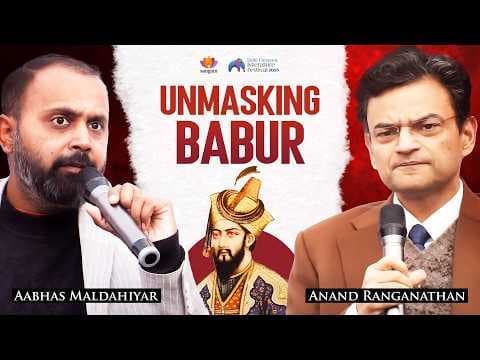 Real History of Babur: Myths vs Facts | Aabhas Maldahiyar & Anand Ranganathan | #SangamTalks thumbnail