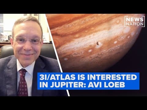 Avi Loeb’s latest 3I/ATLAS theory: It’s interested in Jupiter | NewsNation Prime thumbnail