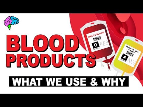Blood Products & Their Uses EXPLAINED! thumbnail