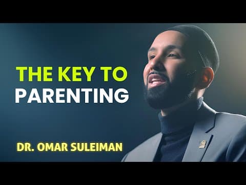 How to Raise Confident and Righteous Children in Islam - Dr. Omar Suleiman thumbnail