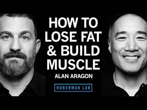 How to Lose Fat & Gain Muscle With Nutrition | Alan Aragon thumbnail