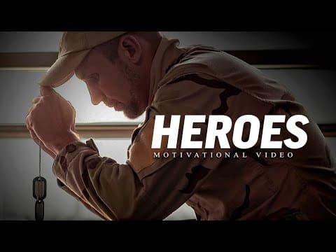 HEROES - Powerful Motivational Video Speeches Compilation thumbnail