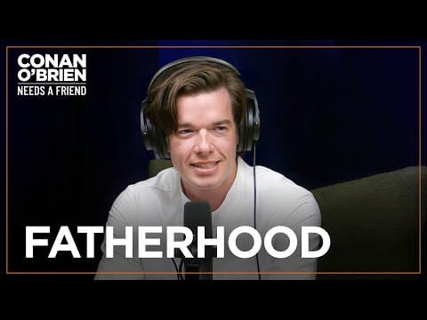 John Mulaney Thinks Fatherhood Has Simplified His Life | Conan O'Brien Needs A Friend thumbnail
