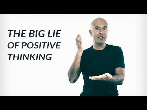 The Big Lie Of Positive Thinking | Robin Sharma thumbnail