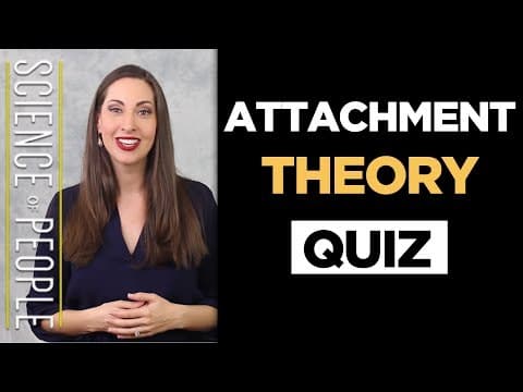 Attachment Theory Quiz: Which of the 4 Styles Are You? thumbnail