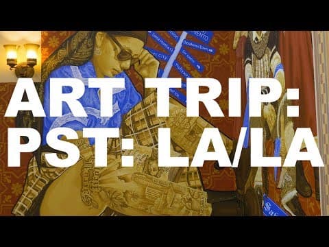 Art Trip: PST: LA/LA | The Art Assignment | PBS Digital Studios thumbnail