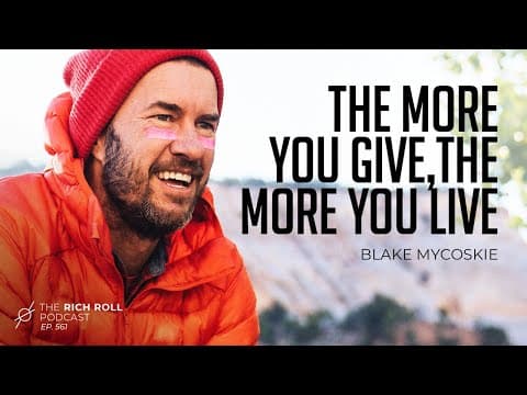 TOMS Founder on Being a Lifelong Seeker: Blake Mycoskie | Rich Roll Podcast thumbnail