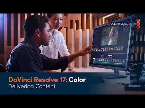 DaVinci Resolve 17 Color Training - Delivering Content thumbnail