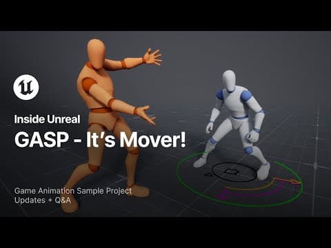 GASP - It's Mover! Game Animation Sample Updates + Q&A | Inside Unreal thumbnail