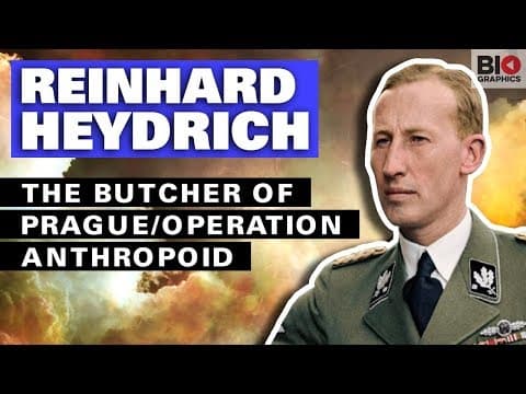 Reinhard Heydrich: The Butcher of Prague thumbnail