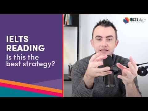 IELTS READING - The Best Strategy? Time saving, improved accuracy. thumbnail