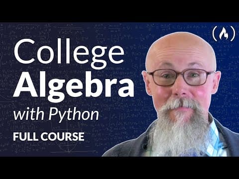 College Algebra – Full Course with Python Code thumbnail