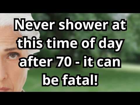The Most Dangerous Time of Day for Seniors to Take Showers - A 75-Year-Old Died This Way! thumbnail