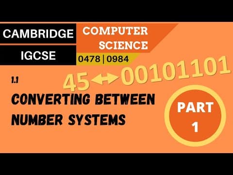 3. CAMBRIDGE IGCSE (0478-0984) 1.1 Converting between number systems - Part 1 thumbnail