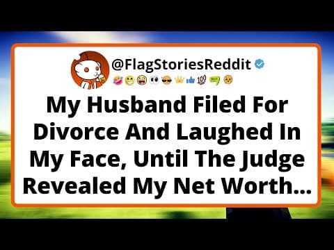 My Husband Filed For Divorce And Laughed In My Face — Until The Judge Revealed My Net Worth... thumbnail