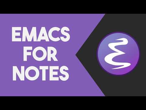 How I Use Emacs to Take Notes thumbnail