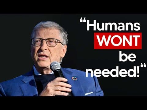 Bill Gates Surprising AI Statement " Humans Will No Longer Be Needed" thumbnail