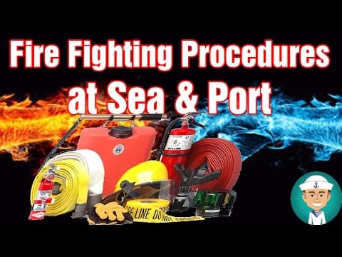 Fire Fighting Procedures at Sea and Port thumbnail