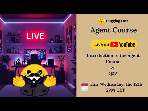 Welcome To The Agents Course! Introduction to the Course and Q&A thumbnail
