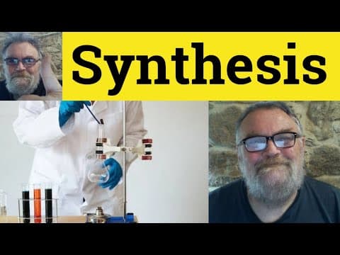 🔵 Synthesis Meaning - Synthesize Examples - Synthesis Defined - Synthesis Synthesize Synthetic thumbnail