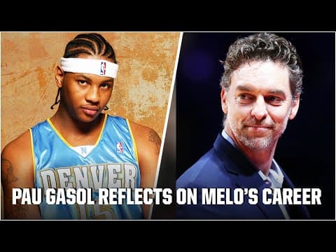 Pau Gasol reflects on Carmelo’s Hall of Fame career 👀 | NBA on ESPN thumbnail