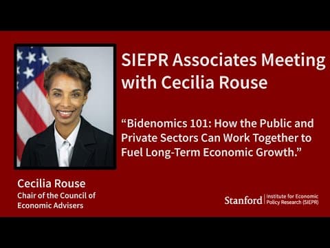 Associates Meeting with Cecilia Rouse, Chair of the Council of Economic Advisers thumbnail